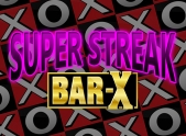 slot bar-x super streak
